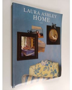 Tekijän Laura Ashley  & Duncan Grant ym. käytetty kirja Laura Ashley Home Decoration 1995