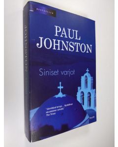 Kirjailijan Paul Johnston käytetty kirja Siniset varjot