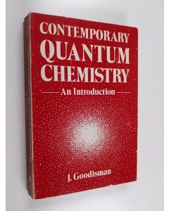 Kirjailijan Jerry Goodisman käytetty kirja Contemporary quantum chemistry : an introduction
