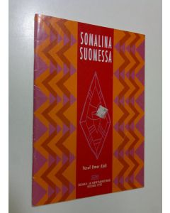 Kirjailijan Yusuf Omer Abdi käytetty teos Somalina Suomessa