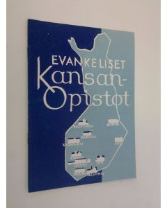 käytetty teos Evankeliset kansanopistot