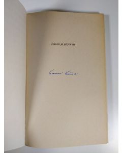 Kirjailijan Kalevi Kivistö käytetty kirja Toivon ja järjen tie (signeerattu)