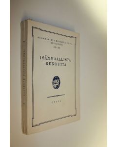 Tekijän Eero Salola  käytetty kirja Isänmaallista runoutta kouluja varten