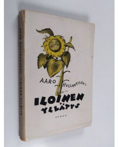 Kirjailijan Aaro Hellaakoski käytetty kirja Iloinen yllätys