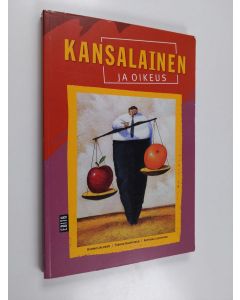 Kirjailijan Kimmo Jalonen käytetty kirja Kansalainen ja oikeus