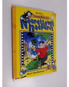 Kirjailijan Kari Korhonen käytetty kirja Naurettavat naapurit