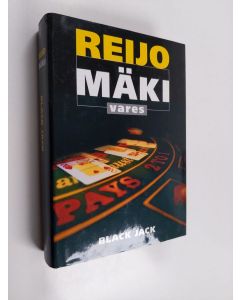 Kirjailijan Reijo Mäki käytetty kirja Black Jack (ERINOMAINEN)