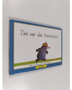 Kirjailijan Werner Holzwarth käytetty kirja Det var det fräckaste!