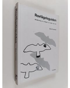 Kirjailijan Dick Forsman käytetty kirja Rovfågelsguiden : bestämning av rovfåglar : art ålder och kön