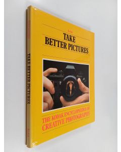 Kirjailijan Jack Tressider käytetty kirja Take better pictures : The Kodak encyclopaedia of creative photography