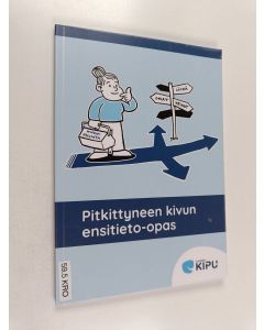 Kirjailijan Heidi Krogell käytetty kirja Pitkittyneen kivun ensitieto-opas