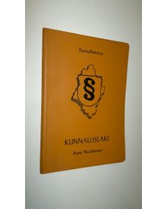 Kirjailijan Aune Nuutilainen käytetty kirja Kunnallislaki
