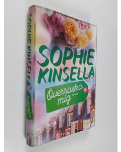Kirjailijan Sophie Kinsella käytetty kirja Överraska mig  : roman