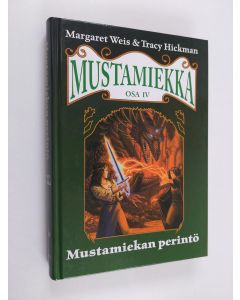 Kirjailijan Margaret Weis käytetty kirja Mustamiekan perintö
