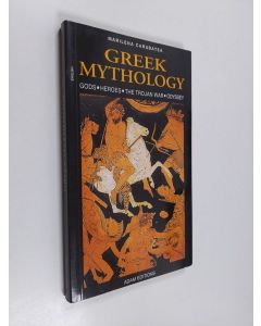 Kirjailijan Marilena Carabatea käytetty kirja Greek Mythology - Gods & Heroes, Iliad, Odyssey