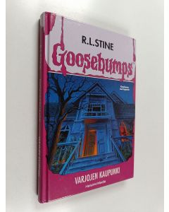Kirjailijan R. L. Stine käytetty kirja Varjojen kaupunki