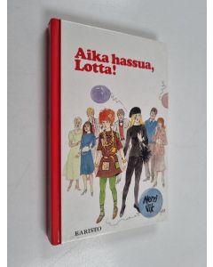 Kirjailijan Merri Vik käytetty kirja Aika hassua, Lotta!