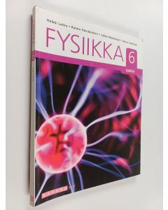 käytetty kirja Fysiikka 6 : Sähkö