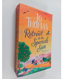 Kirjailijan Jo Thomas käytetty kirja Retreat to the Spanish sun