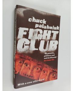 Kirjailijan Chuck Palahniuk käytetty kirja Fight Club
