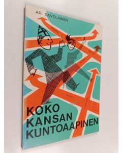 Kirjailijan Ari Savolainen käytetty teos Koko kansan kuntoaapinen