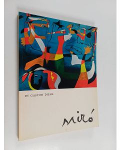 Kirjailijan Gaston Diehl käytetty kirja Miro