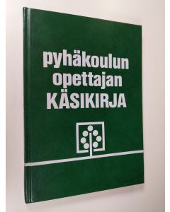 Tekijän Seppo Alaja  käytetty kirja Pyhäkoulunopettajan käsikirja