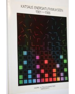 käytetty kirja Katsaus energiatutkimukseen 1981-1986