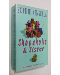 Kirjailijan Sophie Kinselle käytetty kirja Shopaholic and Sister