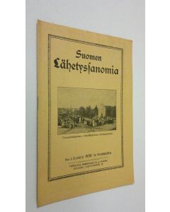 käytetty teos Suomen lähetyssanoma n:o 8 elokuu 1930
