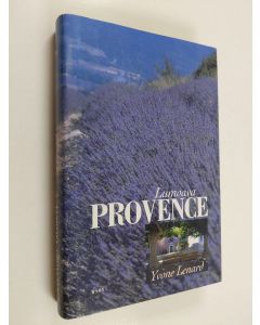 Kirjailijan Yvone Lenard käytetty kirja Lumoava Provence