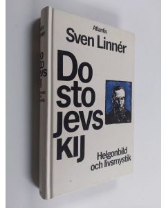 Kirjailijan Sven Linnér käytetty kirja Dostojevskij : helgonbild och livsmystik