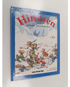Kirjailijan Lars Rudebjer & Dan-Erik Sahlberg käytetty kirja Hiirosen perheen hiihtokilpailut