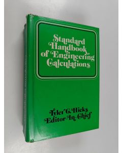 Kirjailijan Tyler Gregory Hicks käytetty kirja Standard Handbook of Engineering Calculations
