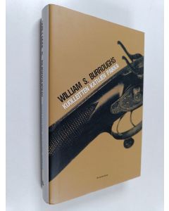 Kirjailijan William S Burroughs käytetty kirja Kuolleitten katujen paikka