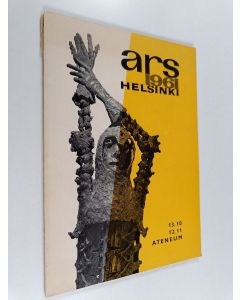 Kirjailijan Sakari Saarikivi käytetty kirja Ars 1961 - Helsinki, Ateneum , 13.10-12.11 1961