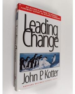 Kirjailijan John P. Kotter käytetty kirja Leading Change
