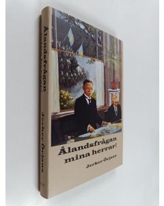 Kirjailijan Jerker Örjans käytetty kirja Ålandsfrågan mina herrar
