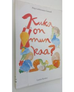 Tekijän Pirjo Lehtovaara-Limnell  käytetty kirja Kuka on mun kaa