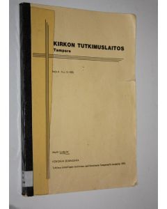 Kirjailijan Martti Lindqvist käytetty kirja Kokoava seurakunta : Tutkimus kirkolliseen toimintaan osallistumisesta Tampereella keväällä 1970