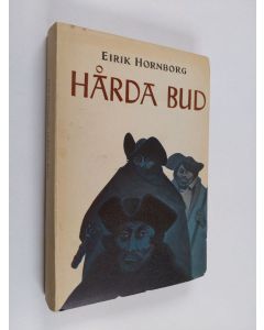 Kirjailijan Eirik Hornborg käytetty kirja Hårda bud