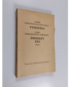 käytetty kirja Suomen kirkkohistoriallisen seuran vuosikirja 1932