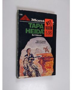 Kirjailijan Ed Edson käytetty kirja Tapa heidät