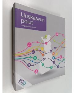 Kirjailijan Jari Manninen käytetty kirja Uuskasvun polut : digitalisaation lupaus