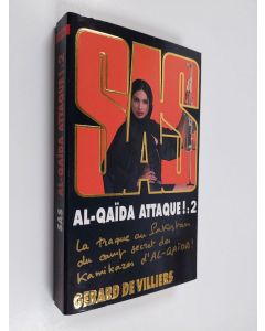 Kirjailijan Gérard De Villiers käytetty kirja Al-Qaida attaque ! : 2