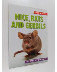 Kirjailijan Georg Gassner käytetty kirja Mice, Rats and Gerbils