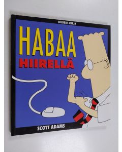 Kirjailijan Scott Adams käytetty kirja Habaa hiirellä