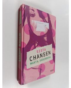 Kirjailijan Marta Söderberg käytetty kirja Sista chansen