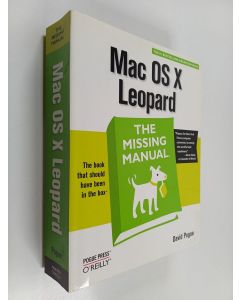 Kirjailijan David Pogue käytetty kirja Mac OS X Leopard : the missing manual