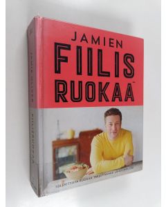 Kirjailijan Jamie Oliver käytetty kirja Jamien fiilisruokaa